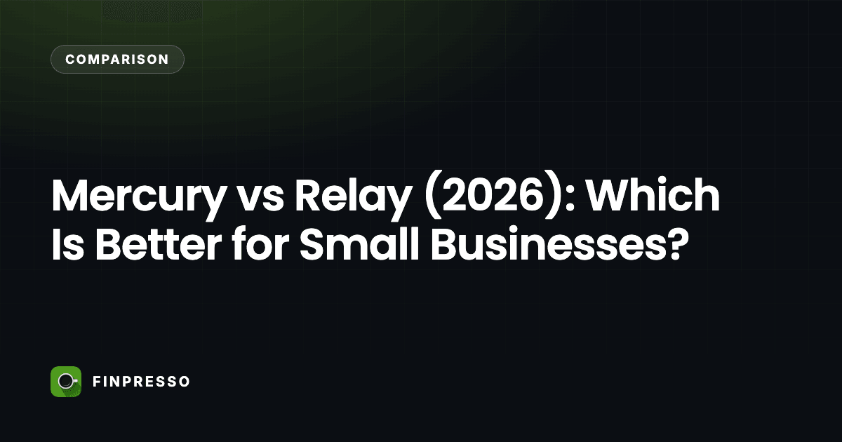 Mercury vs Relay (2026): Which Is Better for Small Businesses?