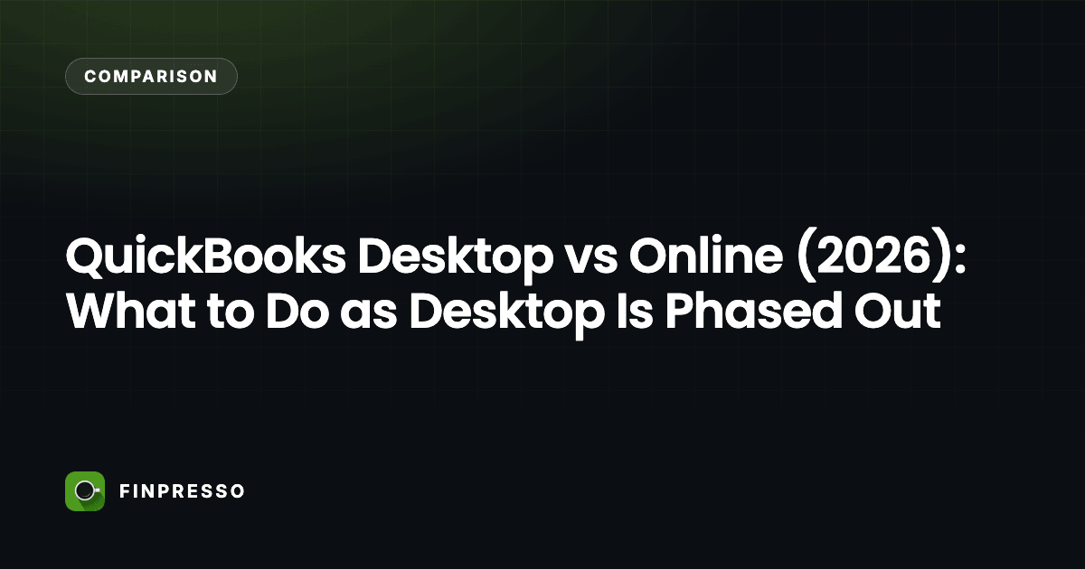 QuickBooks Desktop vs Online (2026): What to Do as Desktop Is Phased Out