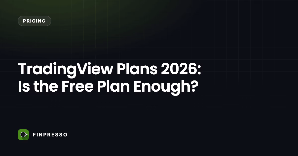 TradingView Plans 2026: Is the Free Plan Enough?